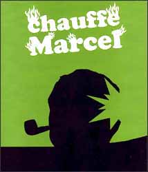 Chauffe, Marcel !